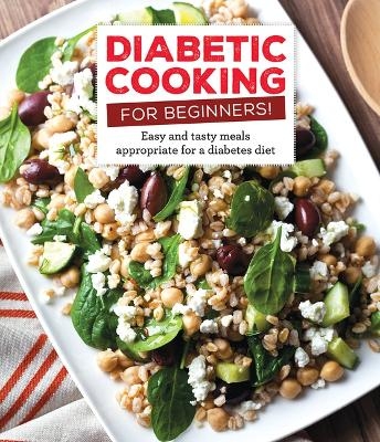 Diabetic Cooking for Beginners -  Publications International Ltd