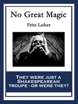 No Great Magic -  Fritz Leiber