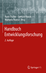 Handbuch Entwicklungsforschung - Fischer, Karin; Hauck, Gerhard; Boatcă, Manuela