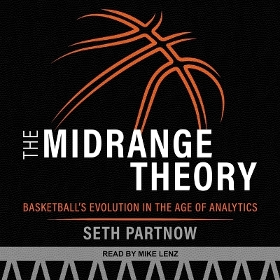 The Midrange Theory - Seth Partnow