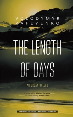 The Length of Days - Volodymyr Rafeyenko