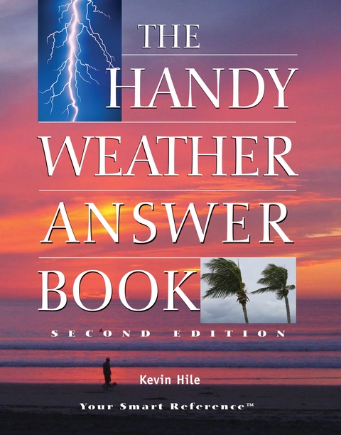 The Handy Weather Answer Book -  Kevin Hile