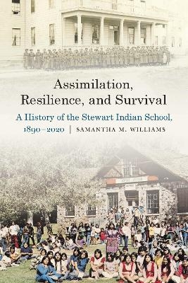 Assimilation, Resilience, and Survival - Samantha M. Williams