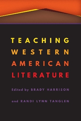 Teaching Western American Literature - 