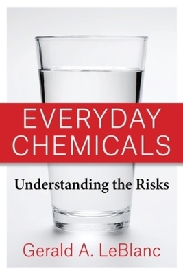 Everyday Chemicals - Gerald A. LeBlanc