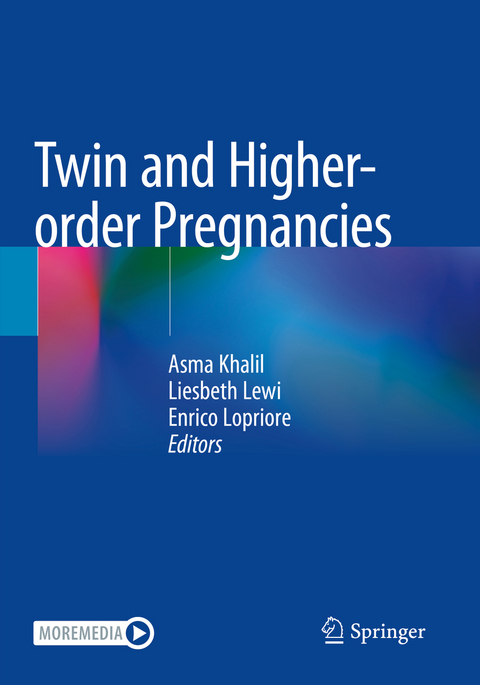 Twin and Higher-order Pregnancies - 