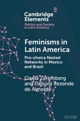 Feminisms in Latin America - Gisela Zaremberg, Débora Rezende de Almeida