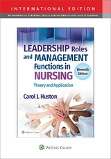 Leadership Roles and Management Functions in Nursing - Huston, Carol J.