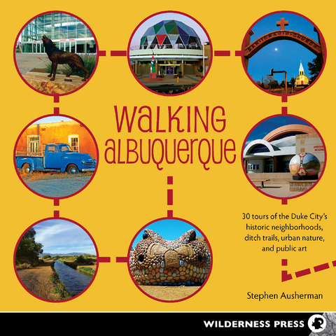 Walking Albuquerque -  Stephen Ausherman