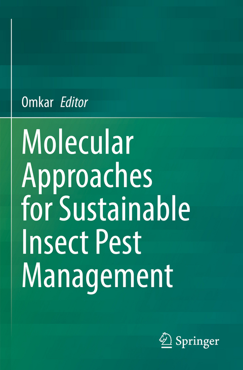 Molecular Approaches for Sustainable Insect Pest Management - 