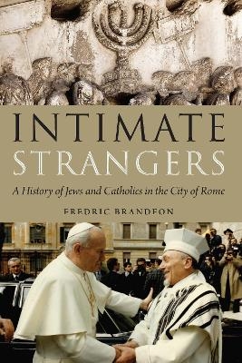 Intimate Strangers - Fredric Brandfon