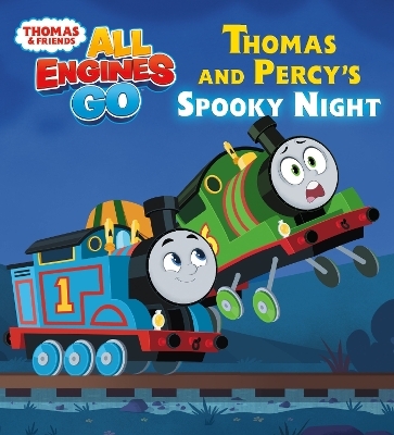 Thomas and Percy's Spooky Night (Thomas & Friends: All Engines Go) -  RANDOM HOUSE