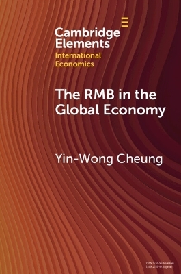 The RMB in the Global Economy - Yin-Wong Cheung