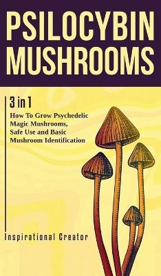Psilocybin Mushrooms - Bil Harret