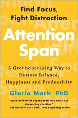 Attention Span - Gloria Mark