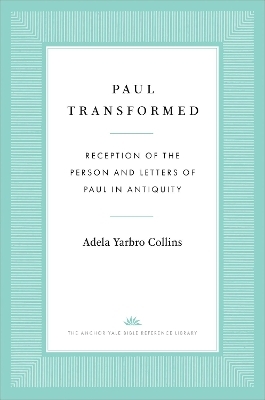Paul Transformed - Adela Yarbro Collins
