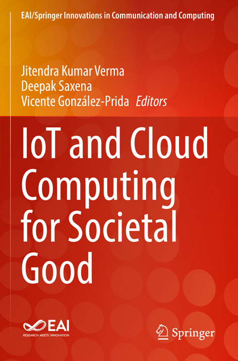 IoT and Cloud Computing for Societal Good - 