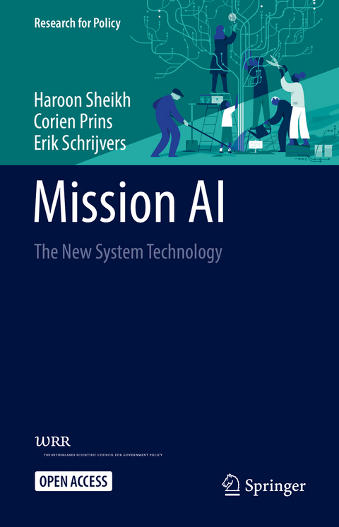 Mission AI - Haroon Sheikh, Corien Prins, Erik Schrijvers