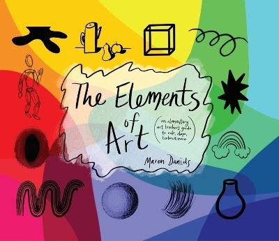 The Elements of Art - Maren Daniels