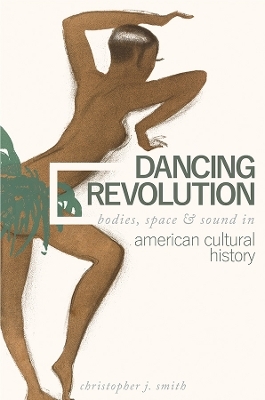 Dancing Revolution - Christopher J. Smith