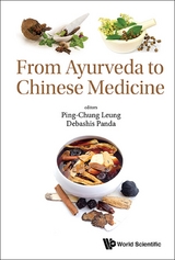 From Ayurveda To Chinese Medicine -  Leung Ping-chung Leung
