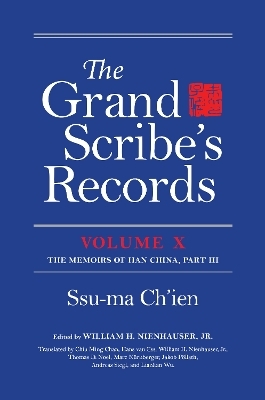 The Grand Scribe's Records, Volume X - Ssu-Ma Ch'ien