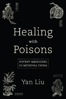 Healing with Poisons - Yan Liu