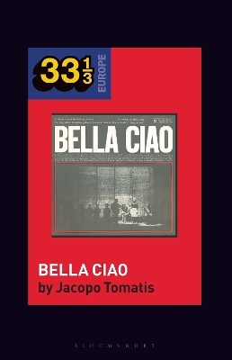 Nuovo Canzoniere Italiano's Bella Ciao - Dr. Jacopo Tomatis