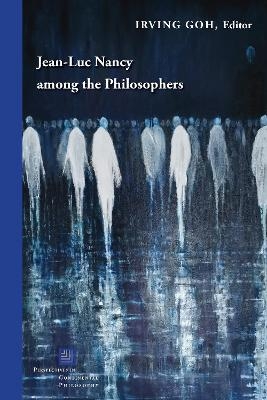 Jean-Luc Nancy among the Philosophers - 