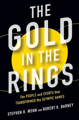 The Gold in the Rings - Stephen R Wenn, Robert Barney