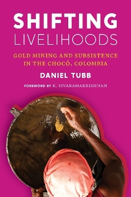 Shifting Livelihoods - Daniel Tubb