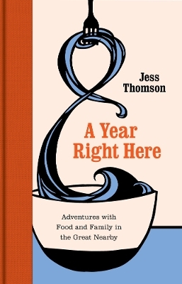 A Year Right Here - Jess Thomson