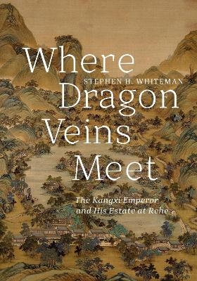 Where Dragon Veins Meet - Stephen H. Whiteman