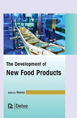 The Development of New Food Products - 