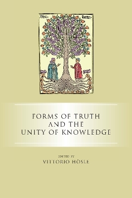 Forms of Truth and the Unity of Knowledge - 