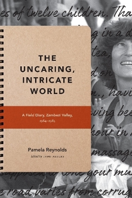 The Uncaring, Intricate World - Pamela Reynolds