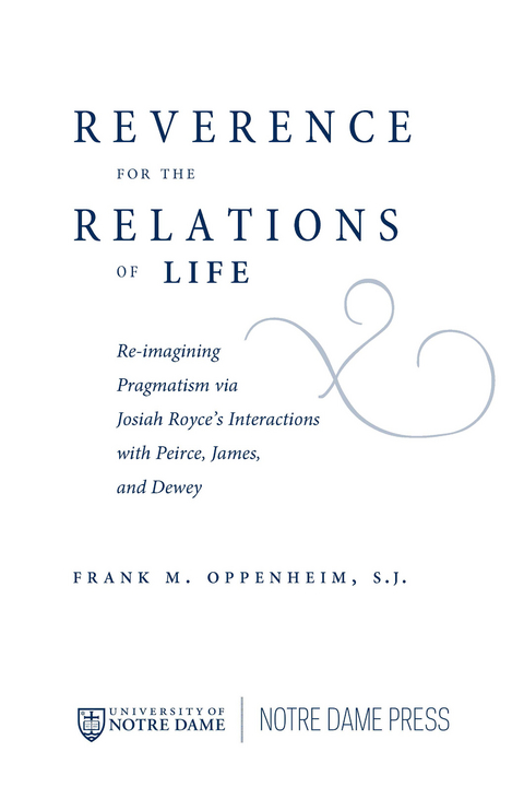 Reverence for the Relations of Life -  Oppenheim  Frank M.