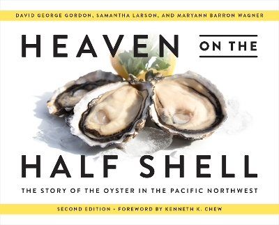 Heaven on the Half Shell - David George Gordon, Samantha Larson, MaryAnn Barron Wagner