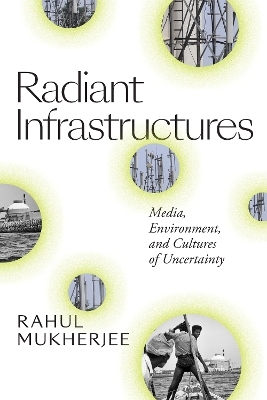 Radiant Infrastructures - Rahul Mukherjee