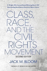 Class, Race, and the Civil Rights Movement - Bloom, Jack M.