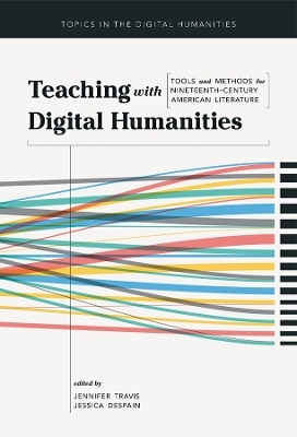 Teaching with Digital Humanities - 