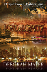 Love & Loyalty - Deborah Mayer