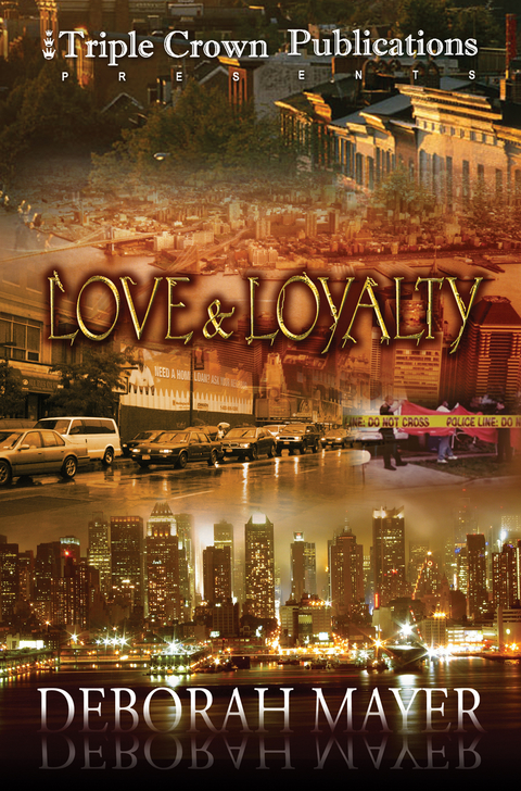 Love & Loyalty - Deborah Mayer