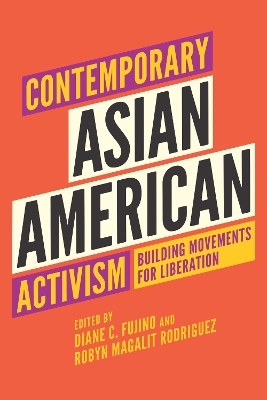 Contemporary Asian American Activism - 