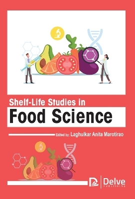 Shelf-life Studies in Food Science - 