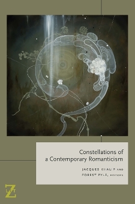 Constellations of a Contemporary Romanticism - 