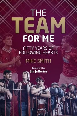 The Team for Me - Mike Smith