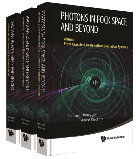 Photons In Fock Space And Beyond (In 3 Volumes) -  Rieckers Alfred Rieckers,  Honegger Reinhard Honegger