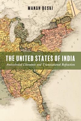 The United States of India - Manan Desai