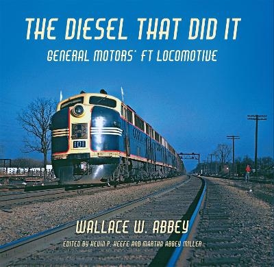 The Diesel That Did It - Wallace W. Abbey